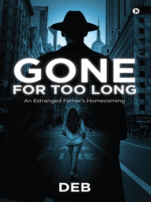 cover image of Gone For Too Long